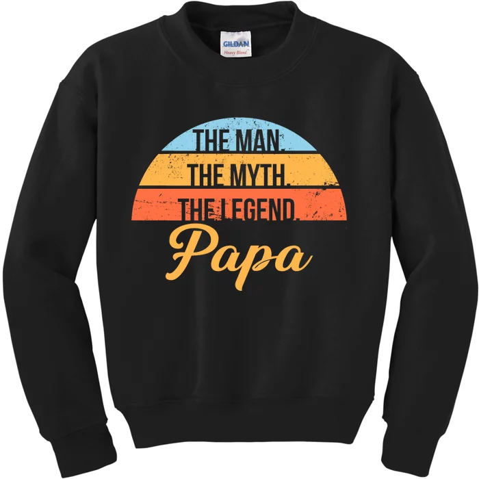 Papa The Man Myth Legend Retro Kids Sweatshirt