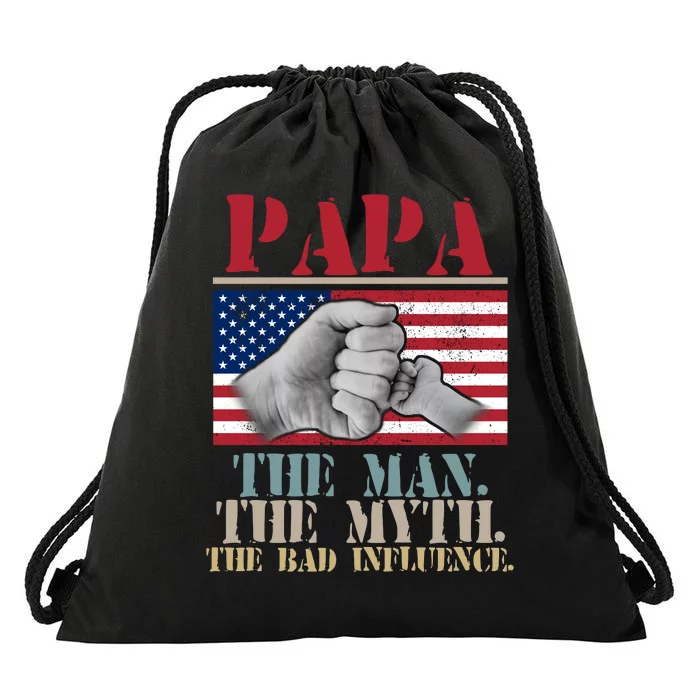 Papa The Man The Myth The Bad Influence Father's Day Drawstring Bag