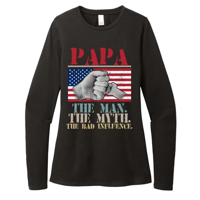 Papa The Man The Myth The Bad Influence Father's Day Womens CVC Long Sleeve Shirt