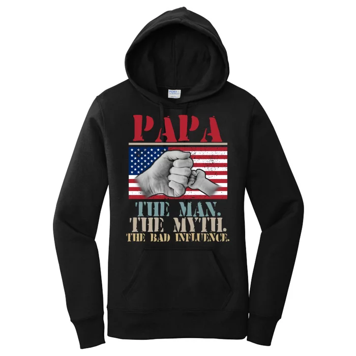 Papa The Man The Myth The Bad Influence Father's Day Women's Pullover Hoodie