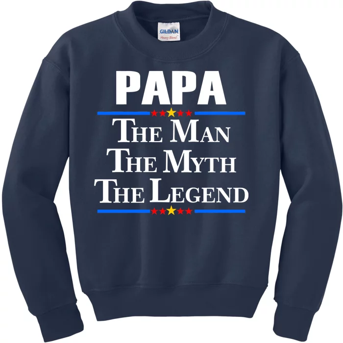 Papa The Man The Myth The Legend Kids Sweatshirt