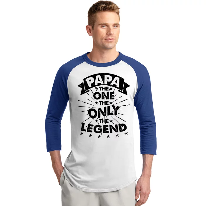 Papa the One The Only The Legend Baseball Sleeve Shirt