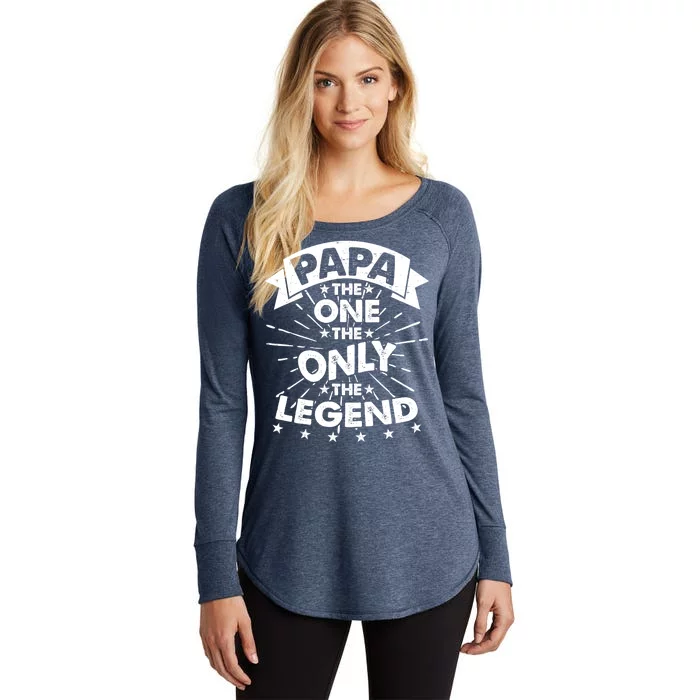 Papa the One The Only The Legend Women's Perfect Tri Tunic Long Sleeve Shirt