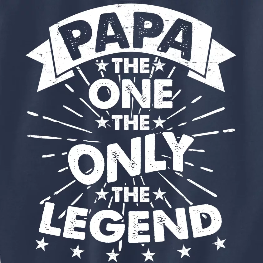 Papa the One The Only The Legend Kids Sweatshirt