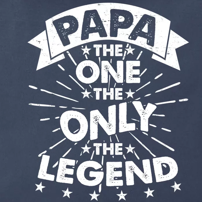 Papa the One The Only The Legend Zip Tote Bag