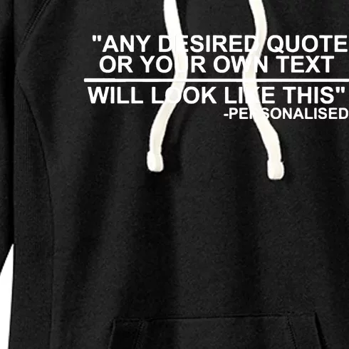 Personalised Any Quote Text Women's Fleece Hoodie