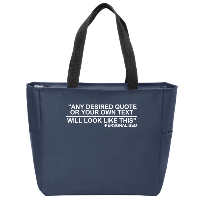 Personalised Any Quote Text Zip Tote Bag