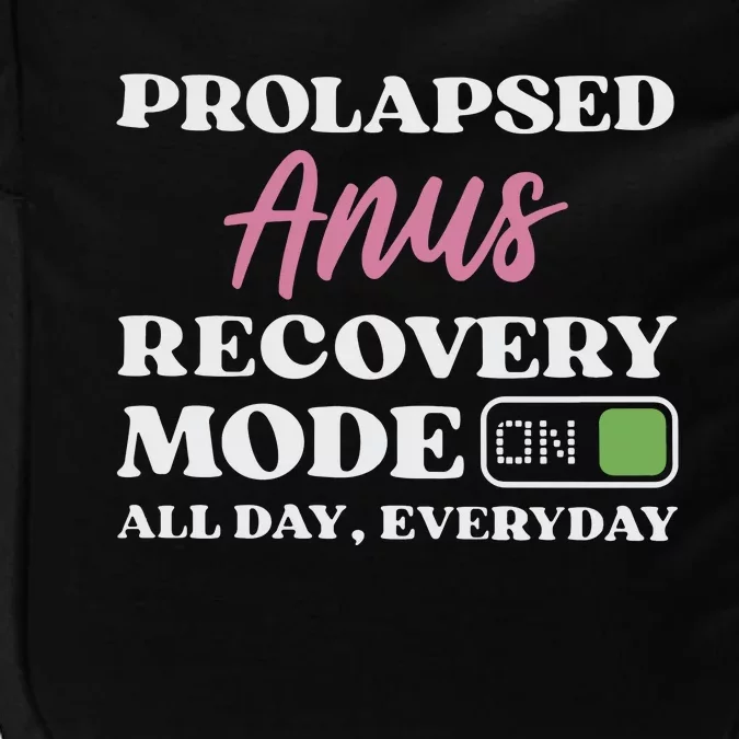 Prolapsed Anus Recovery Mode Impact Tech Backpack