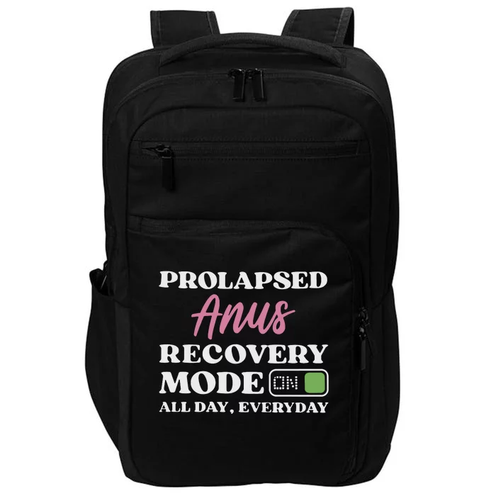 Prolapsed Anus Recovery Mode Impact Tech Backpack