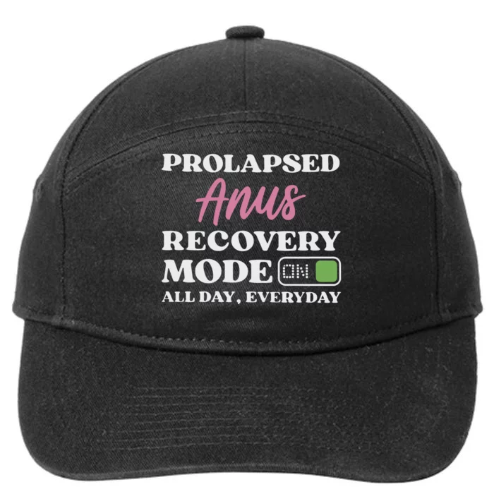 Prolapsed Anus Recovery Mode 7-Panel Snapback Hat