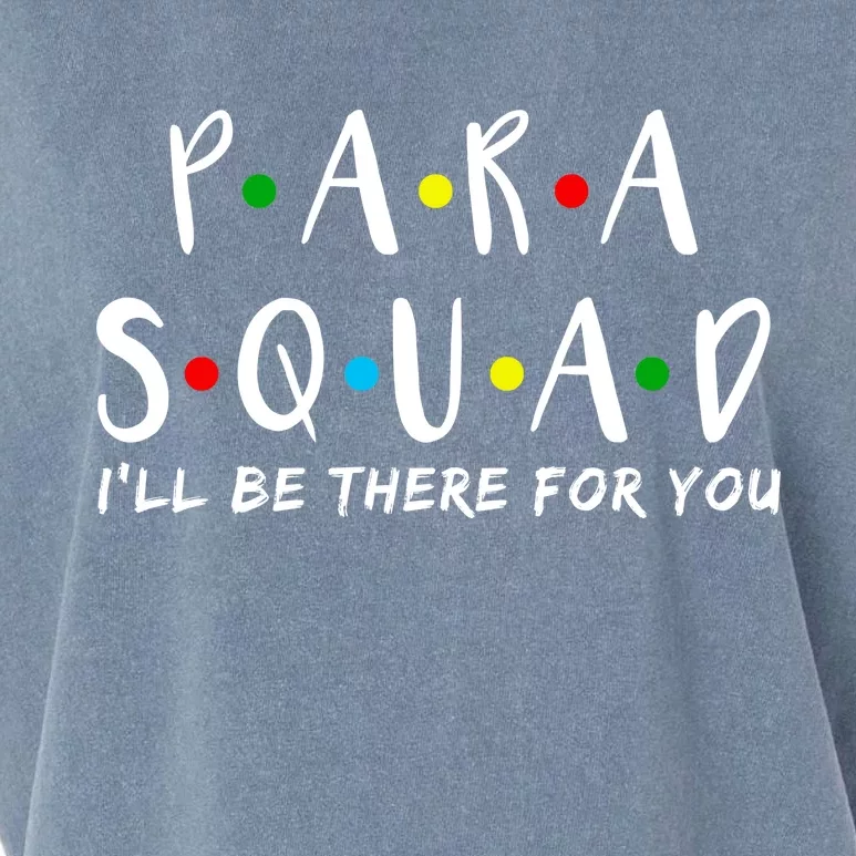 Para Squad I'll Be There For You Garment-Dyed Women's Muscle Tee