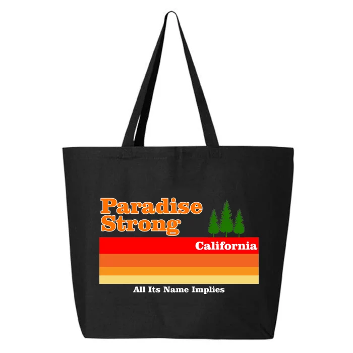 Paradise Strong Camp Fire California 25L Jumbo Tote