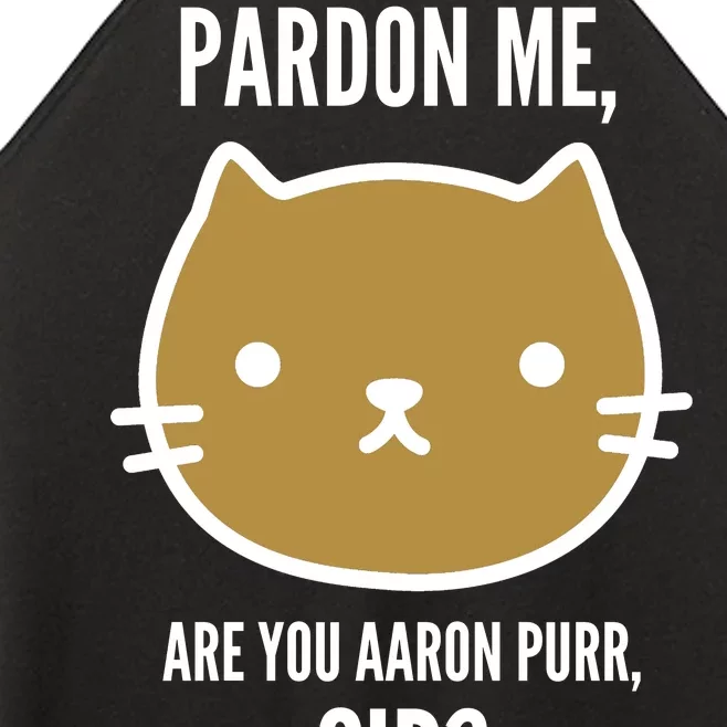 Pardon Me Are You Aaron Purr, Sir? Women’s Perfect Tri Rocker Tank