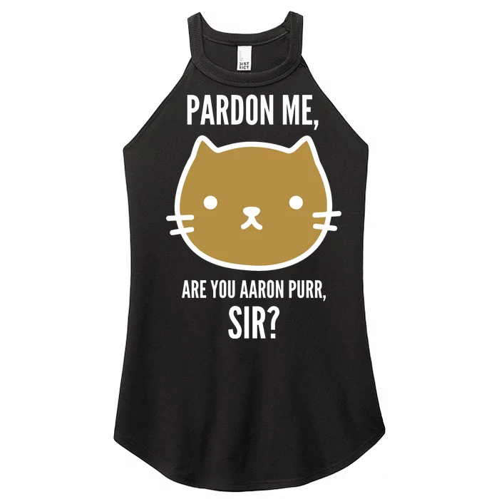 Pardon Me Are You Aaron Purr, Sir? Women’s Perfect Tri Rocker Tank