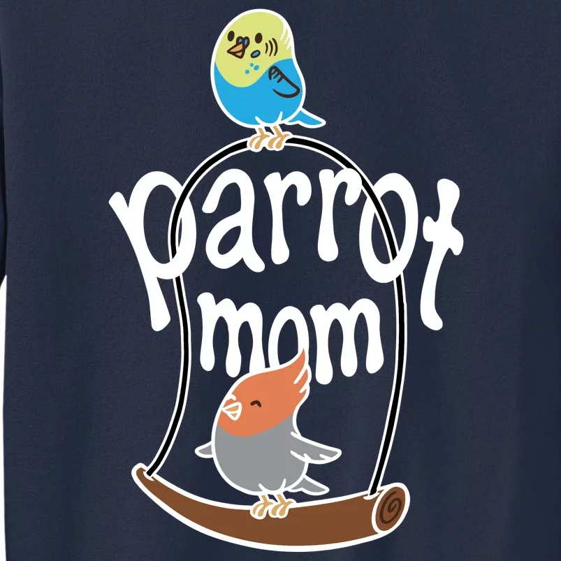 Parrot Mom Sweatshirt