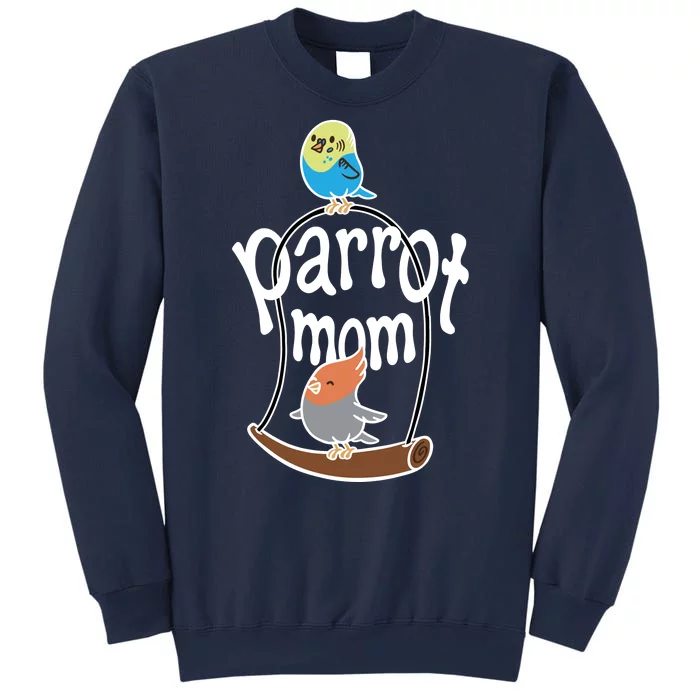 Parrot Mom Sweatshirt