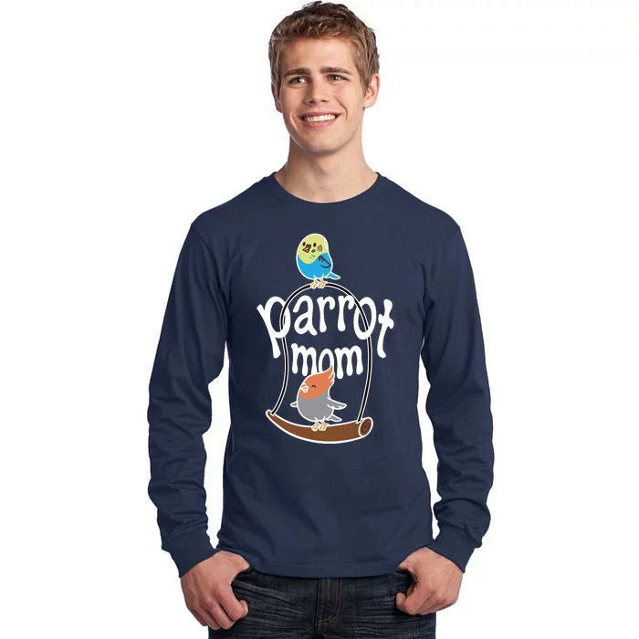 Parrot Mom Tall Long Sleeve T-Shirt