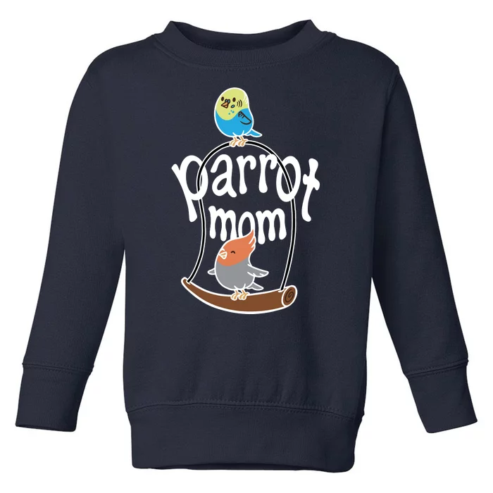 Parrot Mom Toddler Sweatshirt