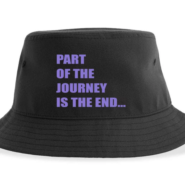 Part Of The Journey Is The End Movie Quote Sustainable Bucket Hat