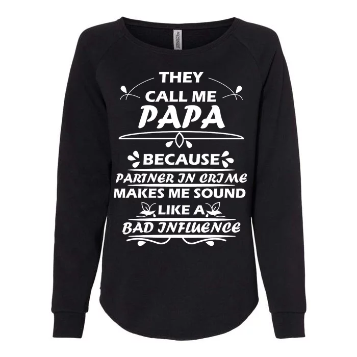 Partner And Crime Papa Womens California Wash Sweatshirt