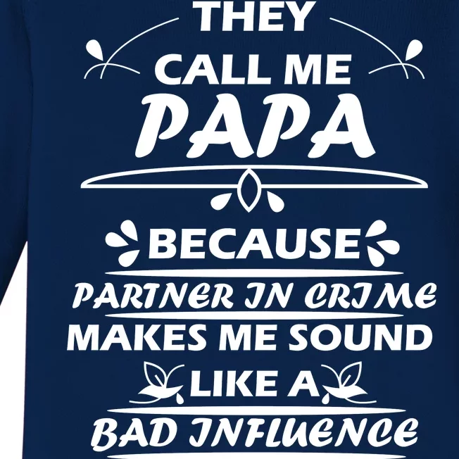 Partner And Crime Papa Baby Long Sleeve Bodysuit