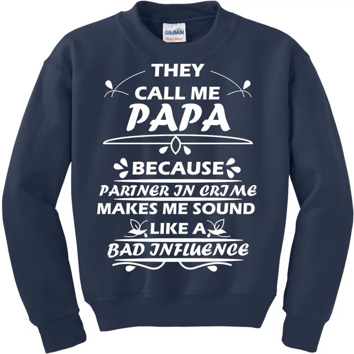 Partner And Crime Papa Kids Sweatshirt