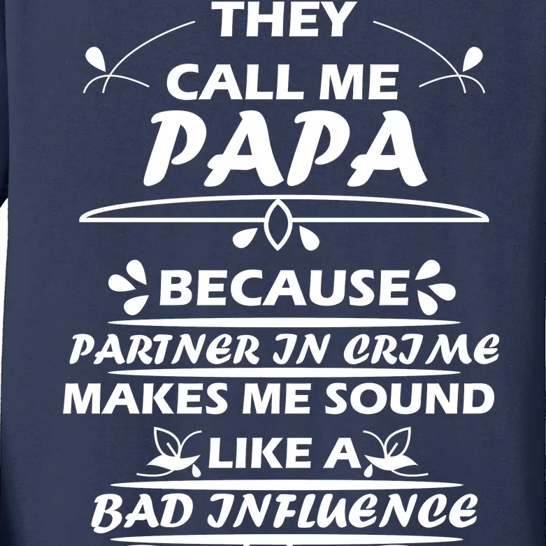 Partner And Crime Papa Kids Long Sleeve Shirt