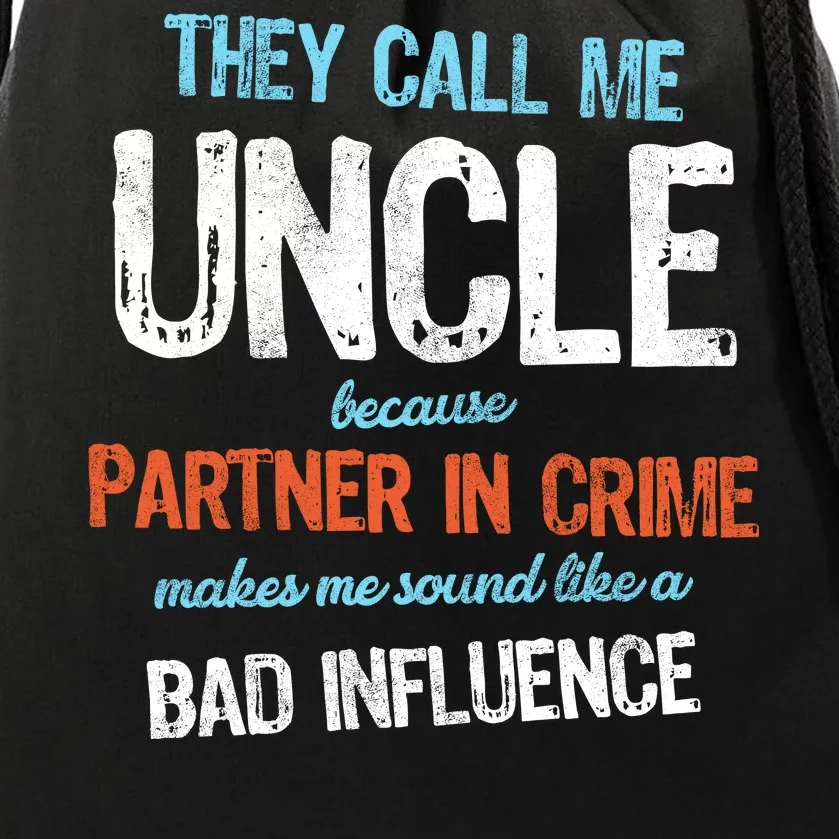 Partner In Crime Uncle Drawstring Bag