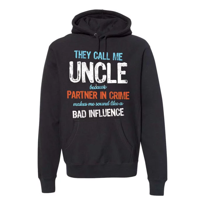 Partner In Crime Uncle Premium Hoodie