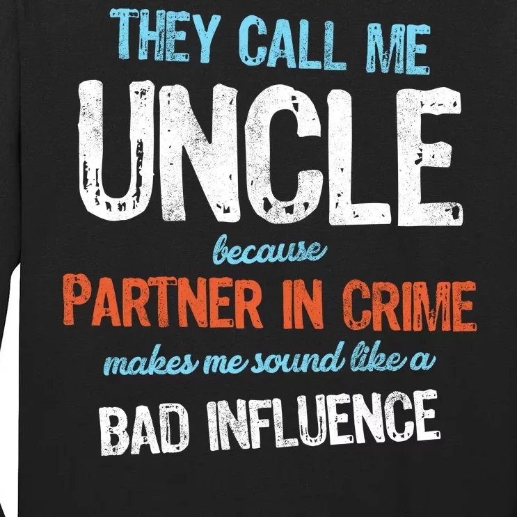 Partner In Crime Uncle Tall Long Sleeve T-Shirt