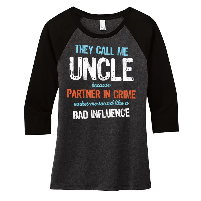 Partner In Crime Uncle Women's Tri-Blend 3/4-Sleeve Raglan Shirt