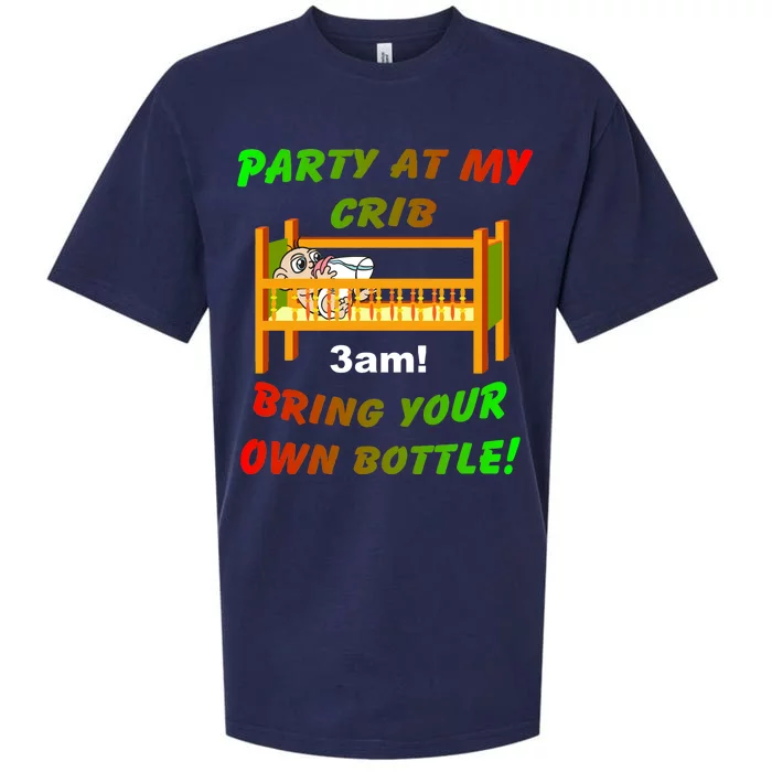 Party At My Crib Bring Your Own Bottle Sueded Cloud Jersey T-Shirt