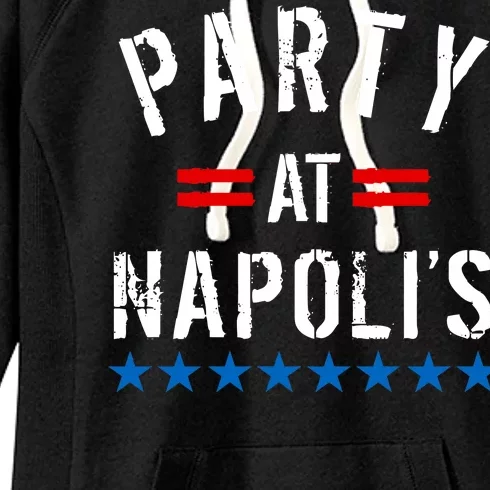 Party at Napoli's Women's Fleece Hoodie