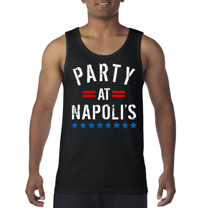 Party at Napoli's Tank Top