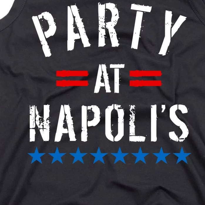 Party at Napoli's Tank Top