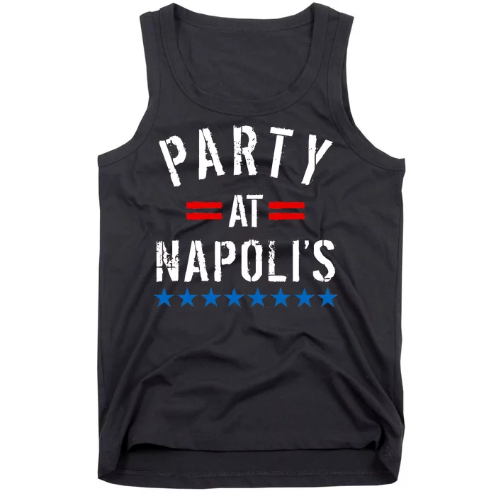 Party at Napoli's Tank Top