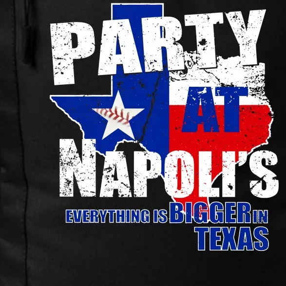 Party at Napoli's Everything Is Bigger In Texas Daily Commute Backpack