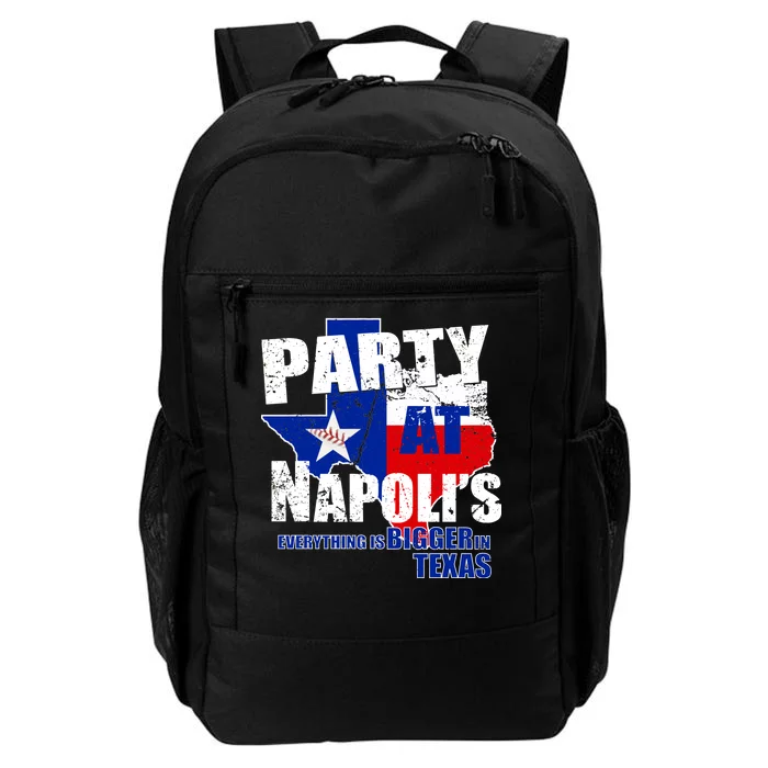 Party at Napoli's Everything Is Bigger In Texas Daily Commute Backpack