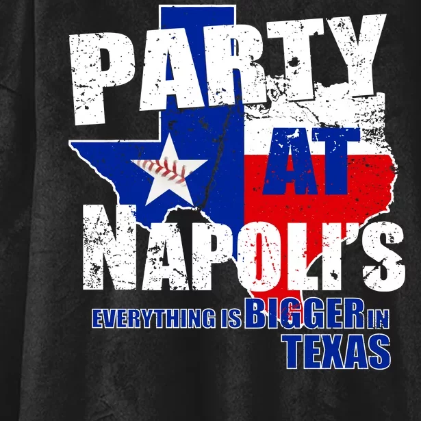 Party at Napoli's Everything Is Bigger In Texas Hooded Wearable Blanket