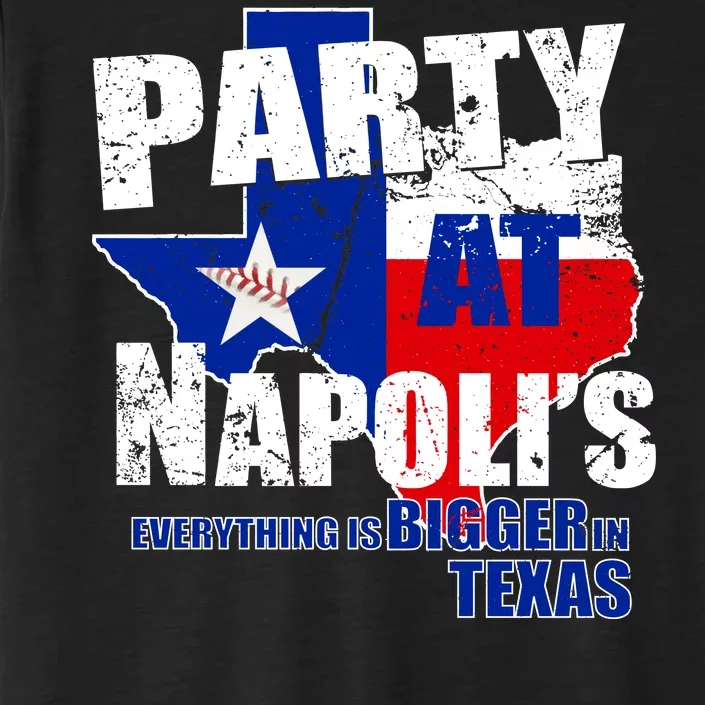 Party at Napoli's Everything Is Bigger In Texas ChromaSoft Performance T-Shirt