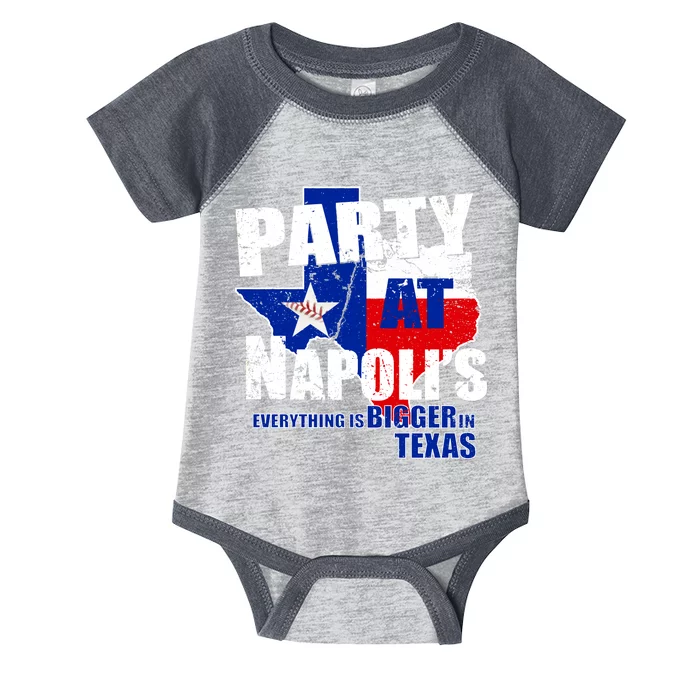 Party at Napoli's Everything Is Bigger In Texas Infant Baby Jersey Bodysuit