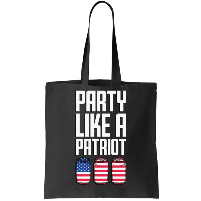 Party Like A Patriot USA Tote Bag