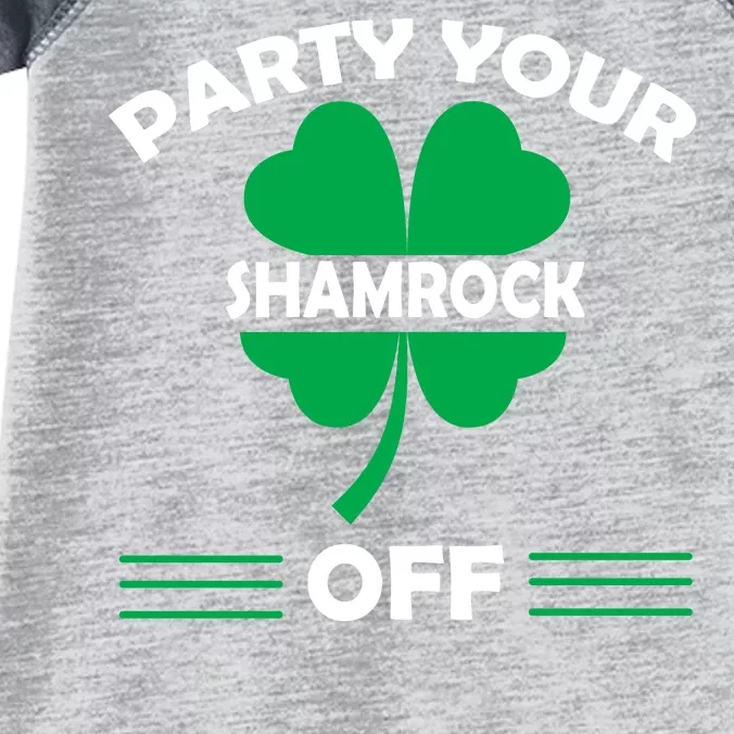 Party Your Shamrock Off Funny Irish Infant Baby Jersey Bodysuit