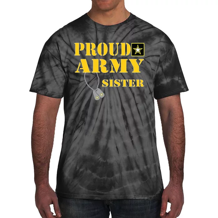 Proud Army Sister Shirts Military Pride Tie-Dye T-Shirt