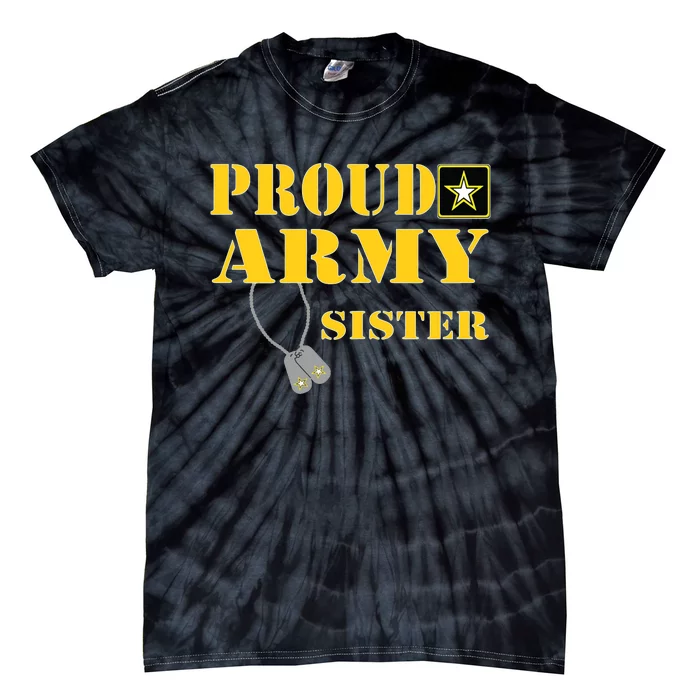 Proud Army Sister Shirts Military Pride Tie-Dye T-Shirt