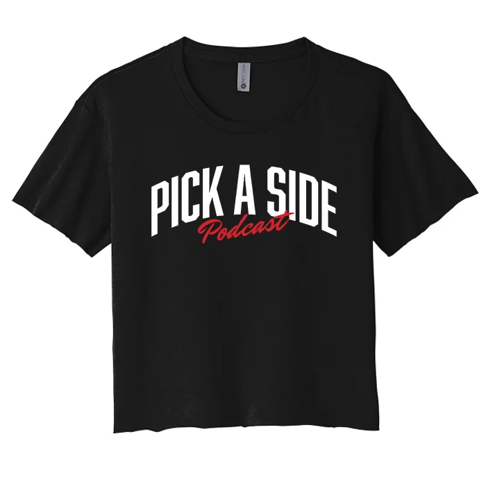 Pick A Side Podcast Women's Crop Top Tee