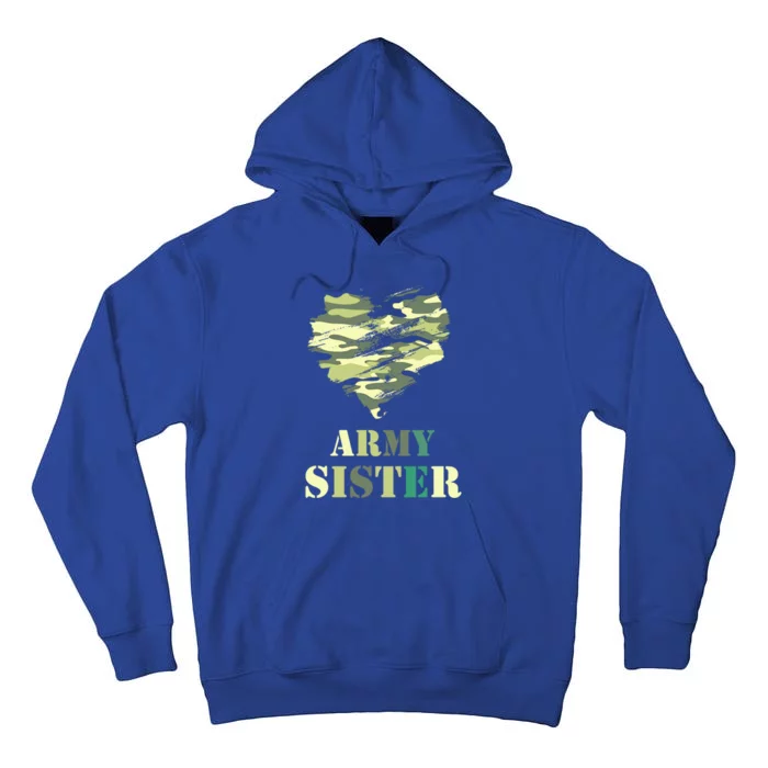 Proud Army Sister Funny Giftgreat Gift Camouflage Funny Gift Army Sister Tee Gif Tall Hoodie