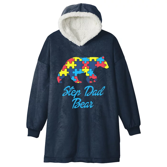 Proud Autism Step Dad Awareness Support Hooded Wearable Blanket