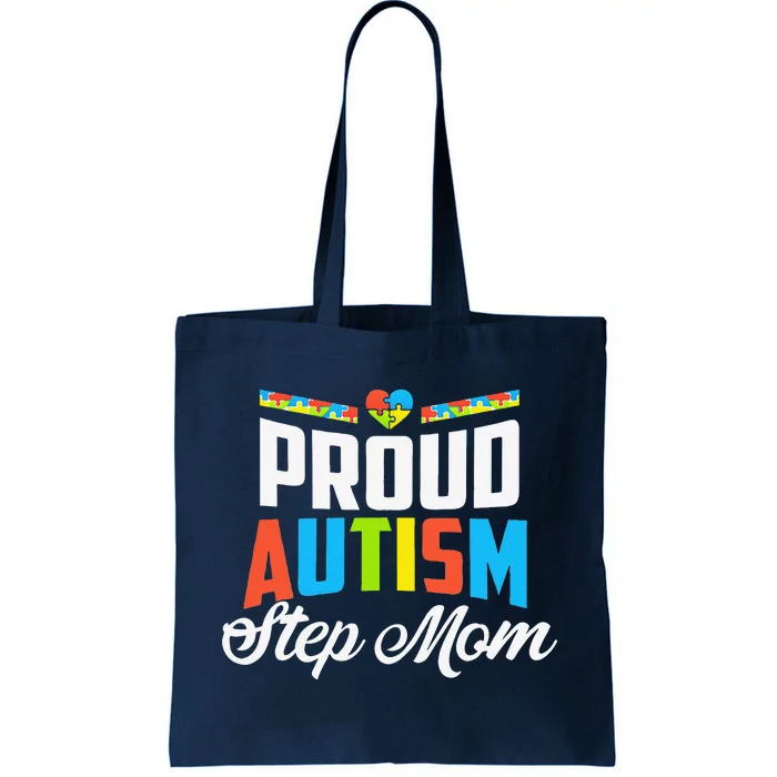 Proud Autism Step Mom Awareness Support Tote Bag