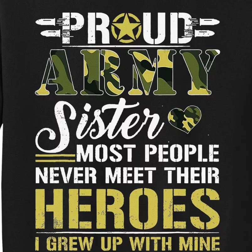 Proud Army Sister Sweatshirt